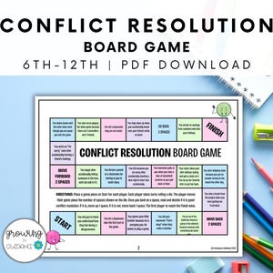 May include: A printable board game for conflict resolution. The game board is pink, blue, and white with a cartoon character on the start and finish spaces. The game is designed for ages 6th-12th grade.