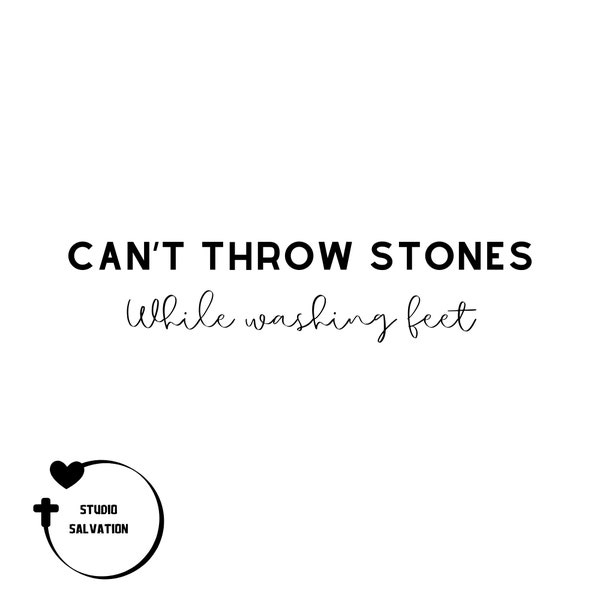 Can't Throw Stones Sweatshirt PNG SVG,Religious Shirts,christian shirt svg, ,christian quote svg,Inspirational Religious Gift