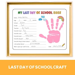 Last Day of School Printable, Handprint School Keepsake, End of school questionnaire, Preschool Activity, Last Day of Preschool Handprint