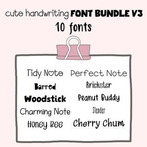 May include: A pink clipboard with a paper listing 10 different handwriting fonts: Tidy Note, Perfect Note, Barred, Brickster, Woodstick, Peanut Buddy, Charming Note, Slender, Honey Bee, and Cherry Chum.
