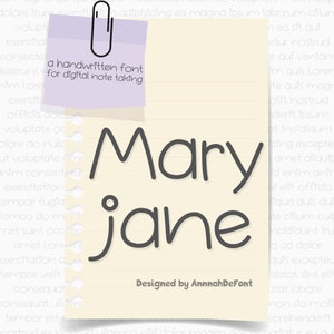 May include: A handwritten font called "Mary Jane" designed by AnnnahDeFont. The font is displayed on a sheet of lined paper with a sticky note that reads "a handwritten font for digital note taking".
