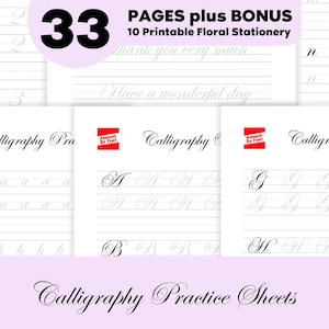 May include: A set of 33 calligraphy practice sheets with a bonus of 10 printable floral stationery sheets. The sheets feature cursive letter practice for the letters a, b, g, h, n, and more. The sheets are white with black lines and cursive letters.