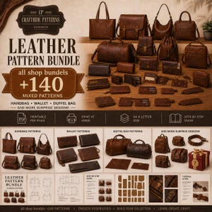 May include: A leather pattern bundle featuring 140 mixed designs for handbags, wallets, and duffel bags. The collection includes printable PDF files, step-by-step guides, and various leather goods illustrations displayed on a brown background.
