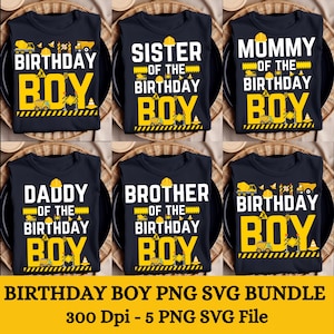Bundle Family Of The Birthday Boy Matching Family Construction Svg, Excavator Birthday Boys Svg,mom birthday boy , Family Construction Svg