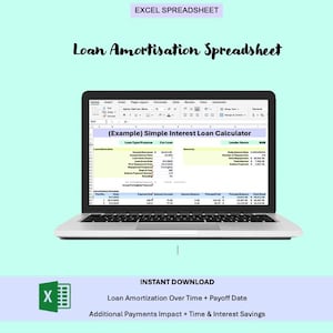 May include: A laptop displaying an Excel spreadsheet titled "Loan Amortisation Spreadsheet." The screen shows a simple interest loan calculator with various financial data. The image includes the text "INSTANT DOWNLOAD."