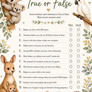 May include: Baby shower game with a "True or False" theme. The game features illustrations of a koala, cockatoo, kangaroo, and hedgehog. The questions are about babies, with a space to mark true or false.
