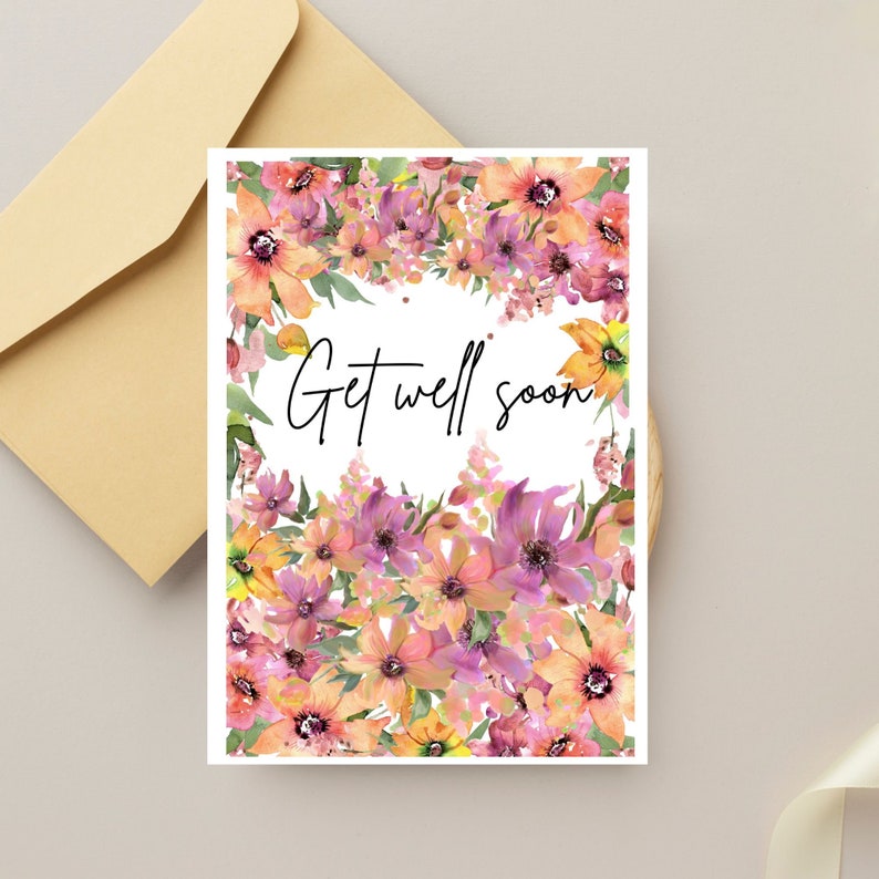 Printable Floral Get Well Soon Card, Digital Greeting Card With Flowers