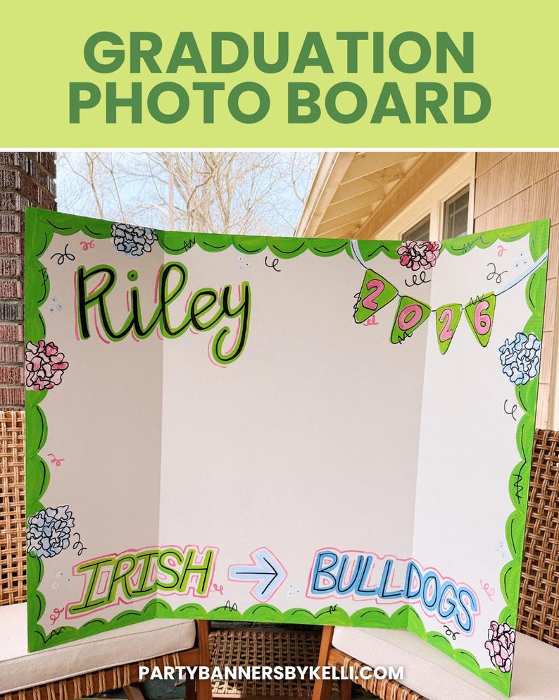 May include: A white tri-fold graduation photo board with a green scalloped border. The board features the hand-lettered name Riley, a banner with the year 2026, and the text IRISH -> BULLDOGS. The design includes floral accents in pink and blue.