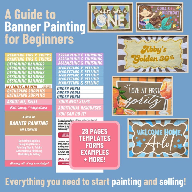 May include: A guide to banner painting for beginners with 28 pages of templates, forms, examples, and more. The guide includes sections on gathering supplies, designing banners, painting tips and tricks, assembling and finishing, and marketing and selling. The guide also includes an order form, your next steps, and additional resources.