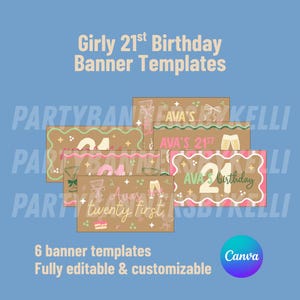 Könnte beinhalten: Sechs Banner-Vorlagen für einen mädchenhaften 21. Geburtstag. Die Banner sind braun mit rosa und grünen Akzenten und Texten wie "Ava's 21st" und "twenty first". Das Canva-Logo ist ebenfalls abgebildet.