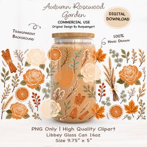 May include: A glass can with a wooden lid featuring an Autumn Rosewood Garden design. The print includes orange slices, cinnamon sticks, maple leaves, wheat stalks, and roses in shades of orange, cream, and green. Text reads: Autumn Rosewood Garden, Commercial Use, Original Design By Bunpaengart, Digital Download, Transparent Background, 100% Hand Drawn, PNG Only, High Quality Clipart, Libbey Glass Can 16oz, Size 9.75" x 5".