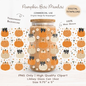 May include: A digital download design featuring a repeating pattern of orange and cream pumpkins with black or cream bows and small white flowers. The text reads Pumpkin Bow Meadow, Commercial Use, Original Design By Bunpaengart, Transparent Background, 100% Hand Drawn, PNG Only, High Quality Clipart, Libbey Glass Can 16oz, Size 9.75" x 5".