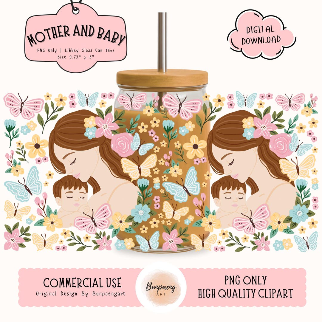 Mother and Baby PNG Wrap for Libbey Glass Can 16oz | Mom and Baby ...