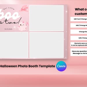 May include: A pink 4x6 Halloween photo booth template with the text "Our Little Boo is Two!" and the date 10.31.2025. The design includes cartoon pumpkins, ghosts, and candy. The template is customizable with Canva.