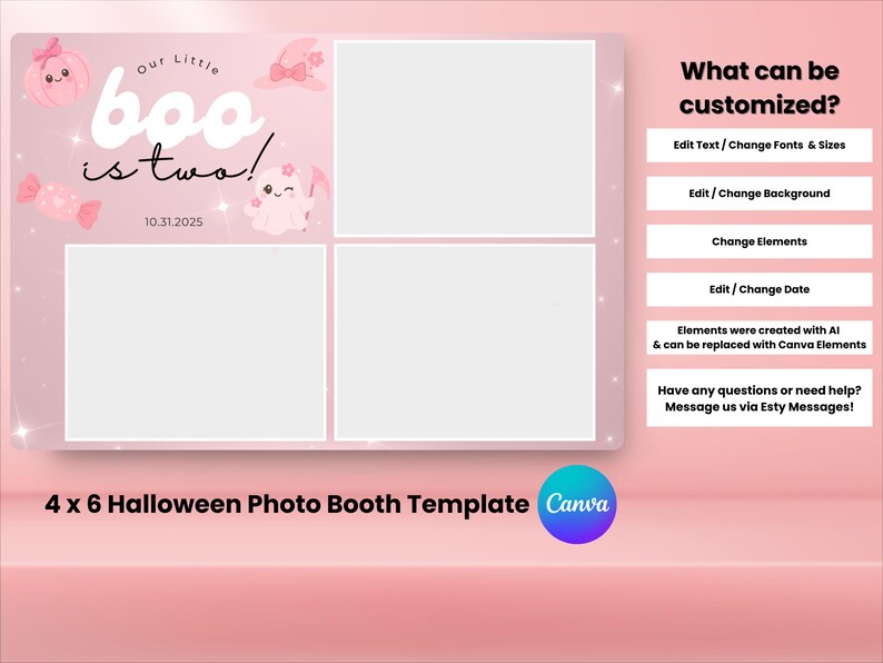 May include: A pink 4x6 Halloween photo booth template with the text "Our Little Boo is Two!" and the date 10.31.2025. The design includes cartoon pumpkins, ghosts, and candy. The template is customizable with Canva.