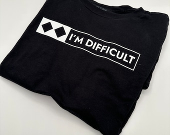I'm Difficult double black diamond Unisex Ski T Shirt