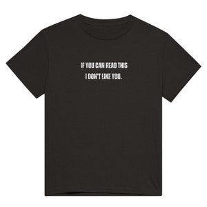 I Don&#39;t Like You - Heavyweight Crewneck T-shirt