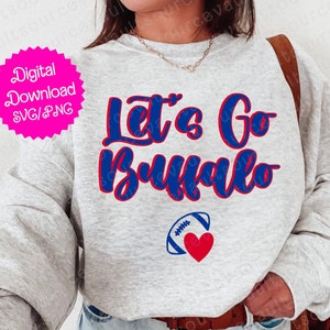 Let&#39;s Go Buffalo Faux Glitter Effect - Buffalo Football SVG & PNG Instant Digital Download - Cricut + Silhouette + Sublimation Print