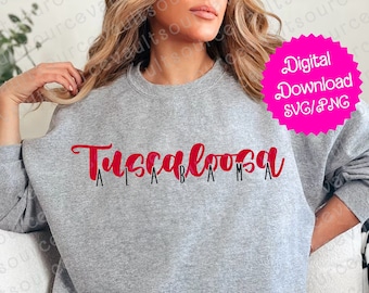 Tuscaloosa Alabama - SVG, PNG, & PDF - Cut File for Cricut + Silhouette + Sublimation Print