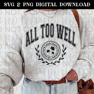 Emblema All Too Well - Download digital instantâneo SVG e PNG - Arquivo cortado para Cricut + Silhueta + Impressão por sublimação