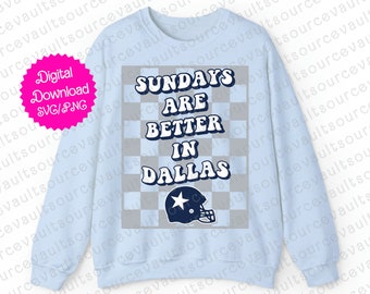 Sundays Are Better In Dallas SVG PNG PDF - Cricut & Silhouette Cut File (Digital Download)