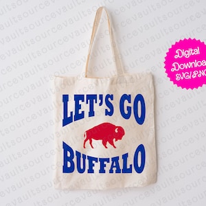 Let's Go Buffalo - Buffalo Football SVG & PNG Sofortiger digitaler Download - Schnittdatei für Cricut + Silhouette + Sublimationsdruck