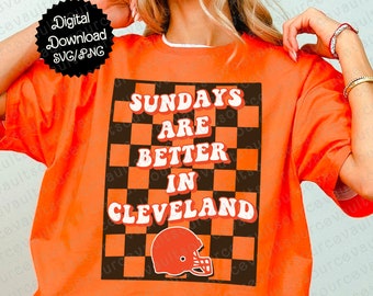 Sundays Are Better in Cleveland - SVG, PNG, & PDF Instant Digital Download - Cut File for Cricut + Silhouette + Sublimation Print