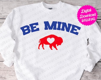 Be Mine Buffalo Valentines Day SVG PNG PDF: Cricut Silhouette Cut File (Digital Download)