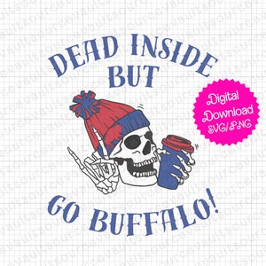 Dead Inside But Go Büffel Skelett Im Winterhut mit Kaffeetasse SVG & PNG Sofortiger digitaler Download - Schnittdatei für Cricut - Sublimation
