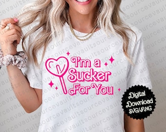 I'm A Sucker For You SVG: Cricut & Silhouette Cut File (Digital Download)