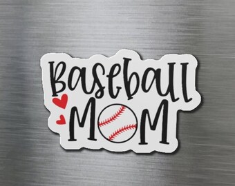 Mother's Day Gift - Die-cut Magnet - Baseball Mom - Baseball Mom - Sports Mom - Baseball Magnet - Baseball Player - Father's Day