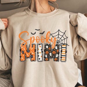 SPOOKY MIMI HALLOWEEN Sweatshirt, Mimi Sweatshirt, Nana Sweatshirt, Gigi Sweatshirt, Spooky Mimi Shirt, Gift for Grandma Halloween Gift