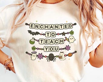 COMFORT COLORS TEACHER Halloween Shirt, Enchanted To Teach You Halloween Shirt, Spooky Teacher Tshirt, Ghost Teacher Halloween Shirt Gift