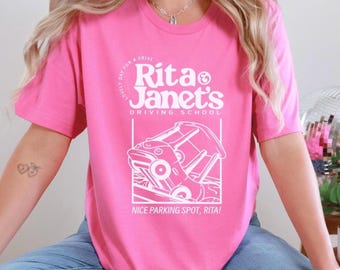RITA AND JANETS Driving School Shirt, Here Comes Grannies Shirt, Nice Parking Spot Rita Tshirt, Rita And Janet Shirt Mom Gift