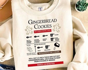 GINGERBREAD COOKIES RECIPE Christmas Sweatshirt, Holiday Baking Christmas Cookie Sweater, Cute Holiday Crewneck Baking Sweatshirt Gift