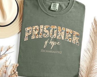 PRISONER OF HOPE Shirt, Floral Faith Tee, Zechariah 9:12, Bible Verse Shirt, Christian Sweatshirt, Comfort Colors Religious Gift for Women