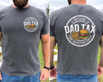 DAD TAX SHIRT, Funny Foodie Gift, Dad Tax Food Shirt, Making Sure It’s Not Poison, Fathers Day Gift, Funny Fathers Day Gift For Husband