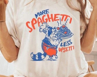 MORE SPAGHETTI LESS Upsetti Shirt, Funny Raccoon Vintage Tshirt, Food Lover Gift, Spaghetti Shirt