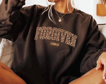 FORGIVEN SWEATSHIRT, Forgiven Leopard Print Christian Sweatshirt, Forgiven Shirt, Bible Verse Shirt Gift, Cheetah Print Jesus Crewneck Gift