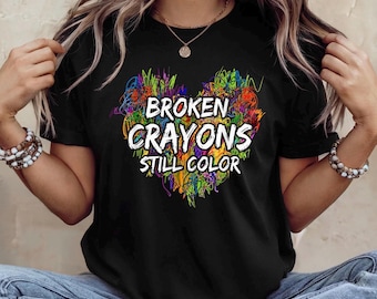 Comfort Colors BROKEN CRAYONS STILL Color Shirt, Autism Awareness Shirt, Neurodiversity Mental Health Tee, Special Education Teacher Gift