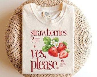 STRAWBERRIES YES PLEASE Shirt, Vintage Strawberry Graphic Tee, Retro Aesthetic Fruit Shirt, Cute Summer Tee Women, Cottagecore Strawberry