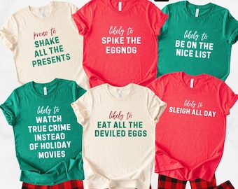 FUNNY CHRISTMAS SAYING Shirts, Most Likely Christmas Tshirts, Funny Family Christmas Shirts, Christmas Party Shirts, Holiday Pajama Top Gift