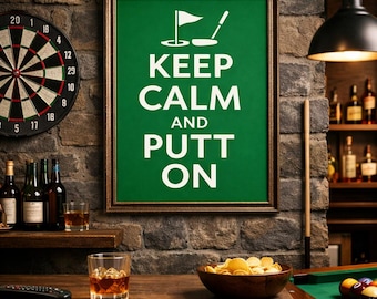 Poster opaco "Keep Calm and Putt On Golf" / Divertente arte murale da golf / Poster da golf / Regalo da golf / Decorazione per ufficio "Man Cave" / Regalo per la festa del papà