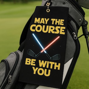 Funny Golf Towel | May The Course Be With You | Star Wars Golf Gift | Golf Bag Accessory | Unique Gift for Golfers | Star Wars | Golf Towel