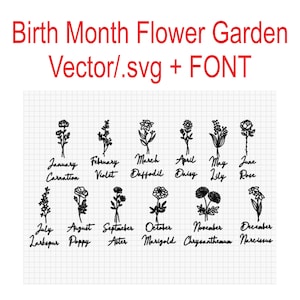 May include: Black and white vector illustrations of flowers representing each month of the year. The flowers are labeled with the month and the flower name. January: Carnation, February: Violet, March: Daffodil, April: Daisy, May: Lily, June: Rose, July: Larkspur, August: Poppy, September: Aster, October: Marigold, November: Chrysanthemum, December: Narcissus.