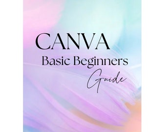 Canva Basics Beginners Guide