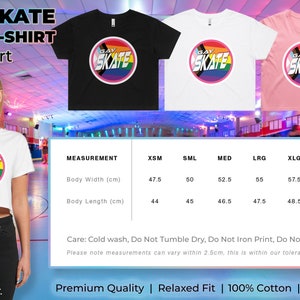 May include: A size chart for a crop t-shirt with the text "GAY SKATE" in a rainbow circle on a black, white, and pink shirt. The chart shows measurements in centimeters for sizes XS, S, M, L, XL, and 2XL. The text "Care: Cold wash, Do Not Tumble Dry, Do Not Iron Print, Do Not Dryclean" is below the chart. The text "Premium Quality | Relaxed Fit | 100% Cotton | Pre-shrunk" is below the care instructions.
