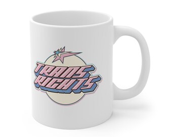 TRANS RIGHTS Ceramic Mug, 11oz
