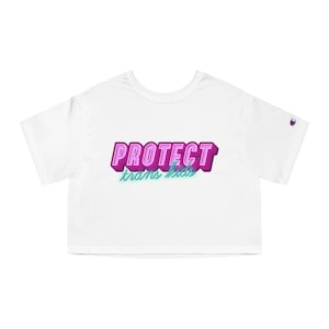 Protect Trans Kids Cropped T-Shirt - wichtiges Botschaft T-Shirt