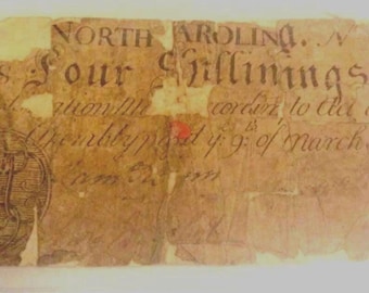 Rare 1754 North Carolina Continental Currency- Under 30 Known Exist of Unusual 4 Shillings Denomination